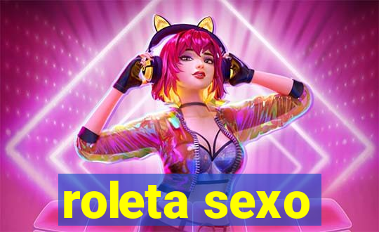 roleta sexo